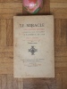 Le Miracle des Saintes Hosties conservées dans les flammes à Faverney, en 1608 - Notes et Documents publiés à l'occasion du IIIe Centenaire du ...