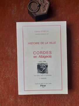 Histoire de la Ville de Cordes en Albigeois (1222-1799)
. PORTAL Charles