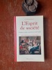 L'Esprit de société - Cercles et "salons" parisiens au XVIIIe siècle
. HELLEGOUARC'H Jacqueline (introduction, choix et présentation des textes avec ...