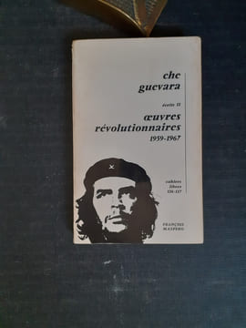 Ecrits II - Œuvres révolutionnaires 1959-1967
. CHE GUEVARA Ernato