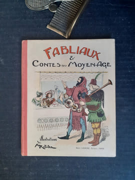 Fabliaux et Contes du Moyen Age
. TARSOT L. (introduction de) - ROBIDA Albert