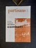 "Partisans", mai-juin 1968, N° 42 - Ouvriers, étudiants, un seul combat !
. COPFERMANN Emile (introduction de)

