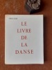 Le livre de la danse
. LIFAR Serge
