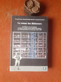 Le retour des Bâtisseurs. Des Italiens et des Neuchâtelois racontent la dernière grande immigration italienne à La Chaux-de-Fonds et au Locle entre 1945 et 1985