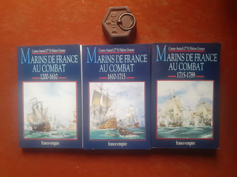 Marins de France au combat. Tome 1 : 1200-1610 - Tome 2 : 1610-1715 - Tome 3 : 1715-1789
. GRANIER Hubert (Contre-Amiral)