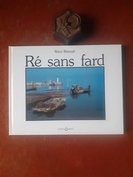 Ré sans fard
. BERAUD Rémi
