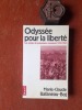 Odyssée pour la liberté - Les camps de prisonniers espagnols 1939-1945
. RAFANEAU-BOJ Marie-Claude
