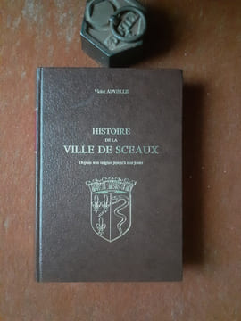 Histoire de la ville de Sceaux - Depuis son origine jusqu'à nos jours
. ADVIELLE Victor