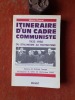 Itinéraire d'un cadre communiste (1935 - 1950) - Du stalinisme au trotskysme
. THOUREL Marcel
