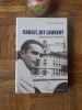 Caulet, dit Laurent, résistant en Corrèze - 1906-1984 récit d'une vie
. KARTHEUZER Bruno
