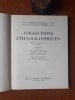 Collections ethnographiques - Album n° 1 - Planches. Touareg Ahaggar
. BALOUT Lionel (sous la direction de)
