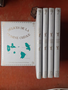 Délices de la Cuisine Créole. Cuisine créole traditionnelle et nouvelle - Tomes 1,2,3,4,5,6