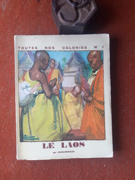 Le Laos. Dieux - Bonzes et montagnes
. JEAN-RENAUD