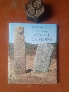 La Corse avant l'histoire. Monuments et Art de la civilisation mégalithique insulaire du début du IIIe à la fin du IIe millénaire avant notre ère
. ...