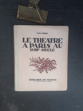 Le théâtre à Paris au XVIIIe siècle
. AGHION Max