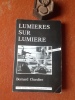 Lumières sur Lumière. Une documentation présentée par Bernard Chardère
. CHARDERE Bernard
