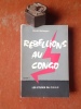 Rébellions au Congo - Tome 1
. VERHAEGEN Benoit
