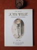 The Art of John Willie - Sophisticated Bondage 1946-1961 - An Illustrated Biography / Esthetique - Fetish & Bizarre
. WILLIE John
