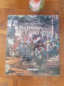Les plus belles chansons de Gascogne