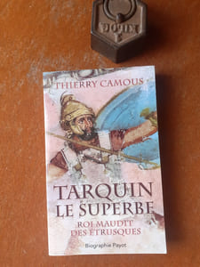 Tarquin le Superbe - Roi maudit des Etrusques