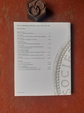 Revue Archéologique de Bordeaux, tome CVIII, année 2017 - Mille ans de troglodytisme à Saint-Emilion
. DELANGHE Damien (et autres) / Revue ...