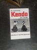 Kendo par l'image - Initiation à l'escrime japonaise
. KRUTWIG Rolf-Jürgen

