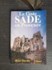 La Coste, Sade en Provence
. FAUVILLE Henri

