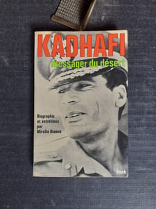 Kadhafi, messager du désert