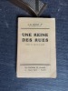 Une Reine des Rues - Roman de mœurs de Paris
. ROSNY Jeune J.-H.
