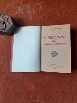 L'Indochine sous la menace communiste
. VANLANDE René