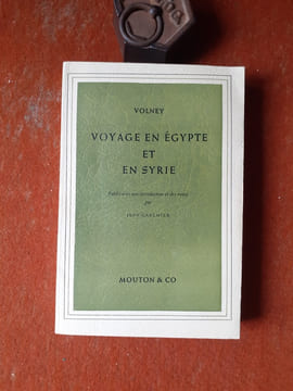 Voyage en Egypte et en Syrie
. VOLNEY (pseudo. de Constantin-François Chassebeuf)