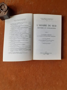 L'Arabie du Sud, histoire et civilisation. Tome 2 : La société yéménite de l'Hégire aux idéologies modernes
