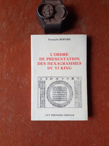 L'ordre de présentation des hexagrammes du Yi King