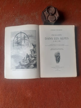Escalades dans les Alpes de 1860 à 1869
. WHYMPER Edward