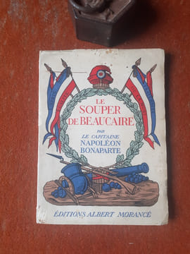 Le Souper de Beaucaire
. BONAPARTE Napoléon (Capitaine)