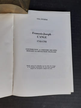 François-Joseph L'Ange (1743 - 1793) - Contribution à l'histoire des idées pendant la Révolution française
. DUHEM Félix