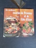 Les meilleures recettes de Provence et de Côte d'Azur
. GRANOUX-LANSARD Monique

