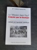 La "Mission Saint Paul" traquée par la Gestapo - Persécution et déportation des militants de l'apostolat catholique français en Allemagne
. MOLETTE ...