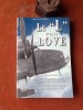 Le "L" for Love. Au dessus de l'enfer. L'équipage du capitaine Veauvy dans la Royal Air Force. De la Grande-Bretagne vers l'Allemagne, les 38 missions ...