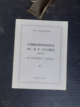 Correspondance du R.P. Flurin (1930-1861) - De Cauterets à Ceylan
. DURAND-DASTES Louis