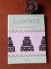 Ladurée. Fabricant de douceurs - Sweet delights
. GLEIZES Serge - GARCON Mathieu
