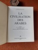 La civilisation des Arabes - Images et Traditions
. LE BON Gustave (Dr)
