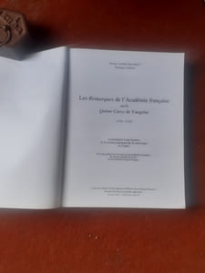 "Les Remarques de l'Académie française sur le Quinte-Curce de Vaugelas (1719-1720) - Contribution à une histoire de la norme grammaticale & rhétorique en France
"