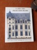 La rue des Francs-Bourgeois au Marais
. ANDIA Béatrice de - GADY Alexandre (étude réunies par)
