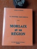 Le Finistère monumental. Tome 1 : Morlaix et sa région
. LE GUENNEC Louis
