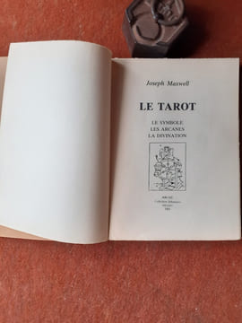 Le Tarot - Le symbole. Les arcanes. La divination
. MAXWELL Joseph