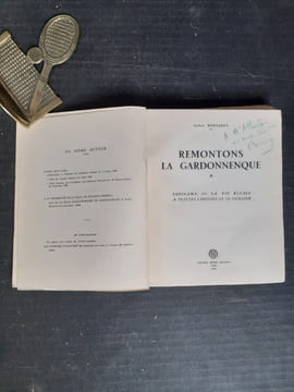 Remontons la Gardonnenque - Panorama de la vie rurale à travers l'histoire et le folklore
. BERNARDY André
