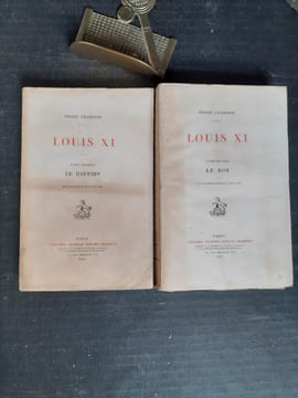 Louis XI. Tome 1 : Le Dauphin - Tome 2 : Le Roi
. CHAMPION Pierre