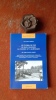Le chemin de fer de Saint-Nazaire au Croizic et à Guérande, de 1965 à nos jours - Saint-Nazaire, Saint-André-des-Eaux, Pornichet, La Baule-les-Pins, ...