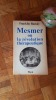 Mesmer ou la révolution thérapeutique
. RAUSKY Franklin
